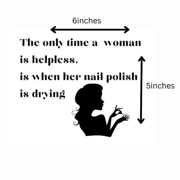 The Only Time A Woman....-Vinyl Decals-Cool Sticker-Funny Sticker-Laptop Sticker - Picture 2 of 5